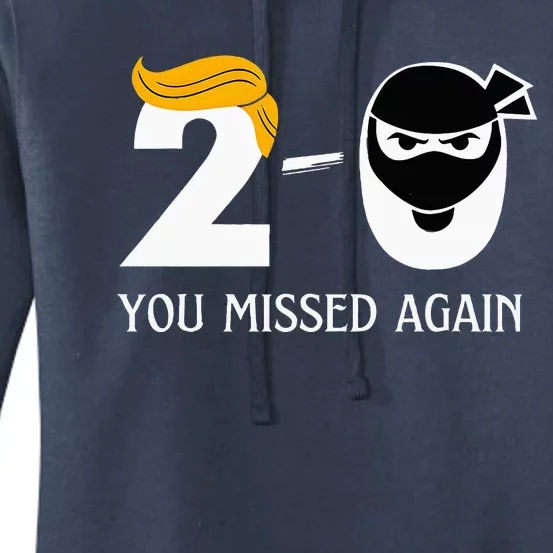 Trump Golf Course Gunshots 20 You Missed Again Women's Pullover Hoodie