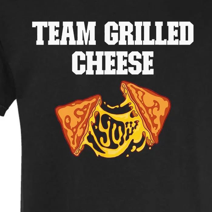 Team Grilled Cheese Sandwich Day Fast Food Lovers Garment-Dyed Heavyweight T-Shirt