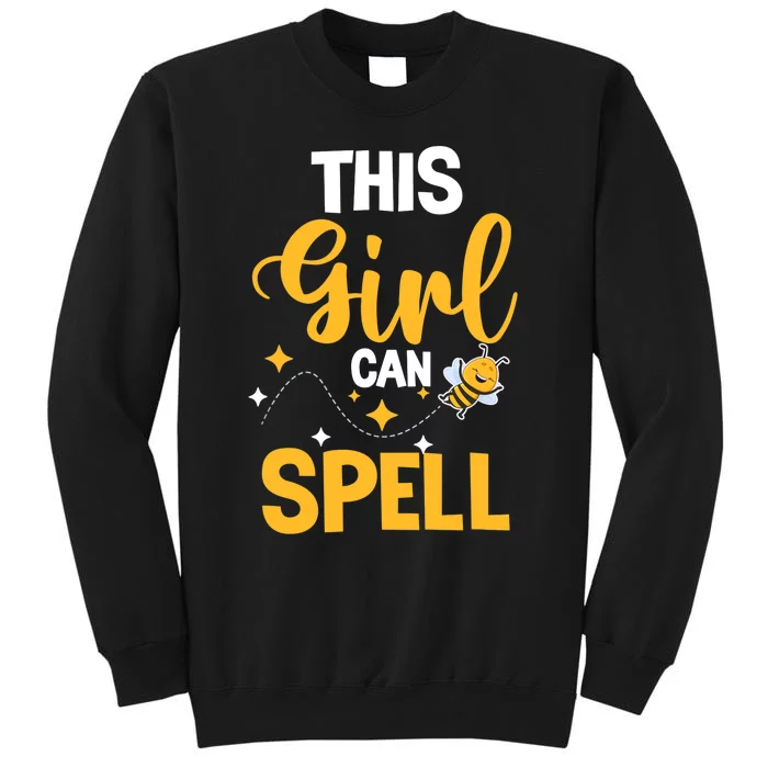 This Girl Can Spell Funny Spelling Bee Speller Champion Tall Sweatshirt