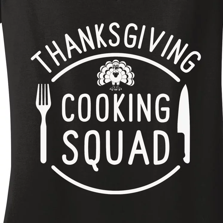 Thanks Giving Cooking Squad Women's V-Neck T-Shirt