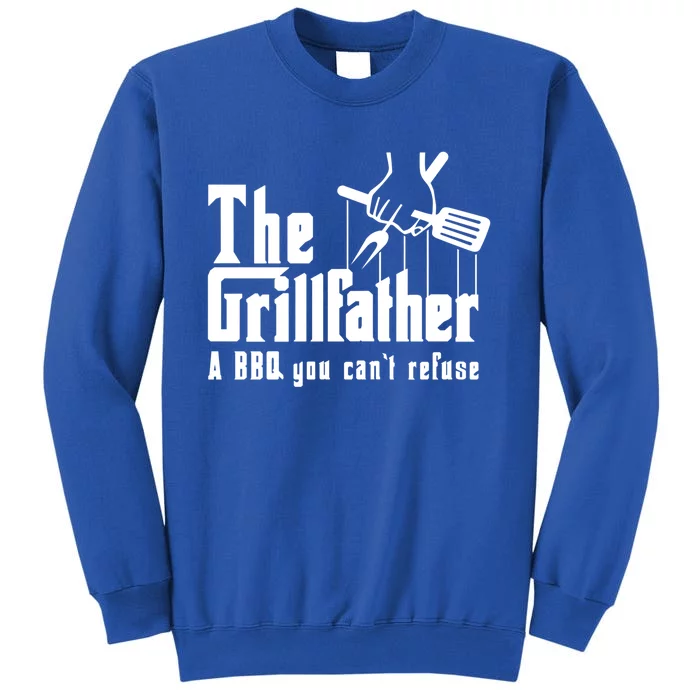 The Grillfather Cool Grill Barbecue Bbq Meaningful Gift Tall Sweatshirt