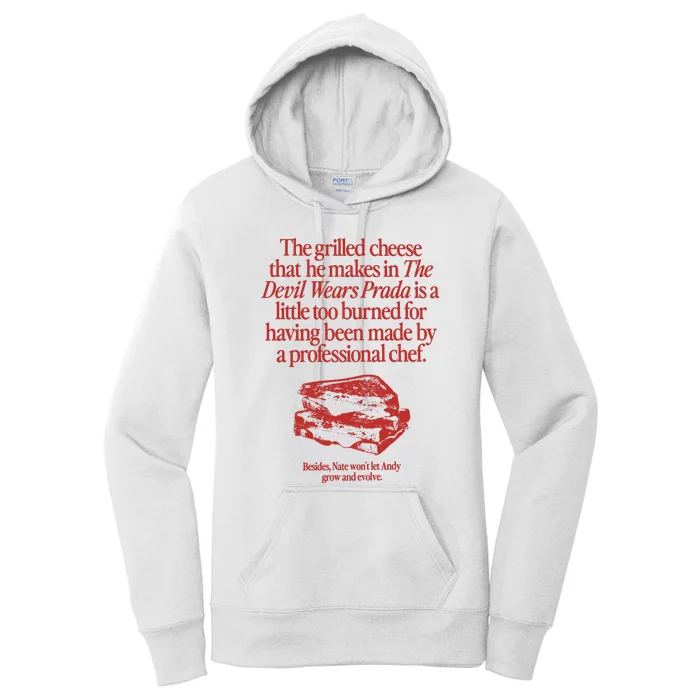 The Grilled Cheese From The Devil Wears Prada Is Burned Women's Pullover Hoodie