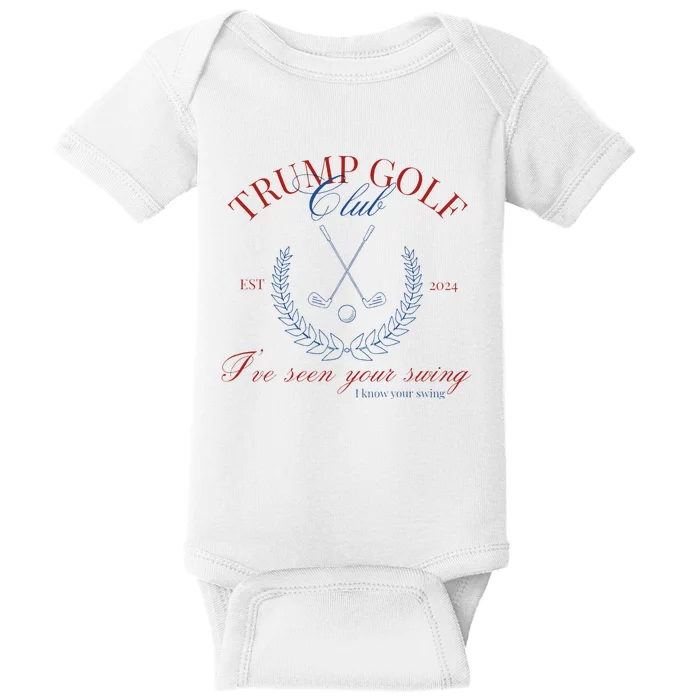 Trump Golf Club IVe Seen Your Swing Baby Bodysuit