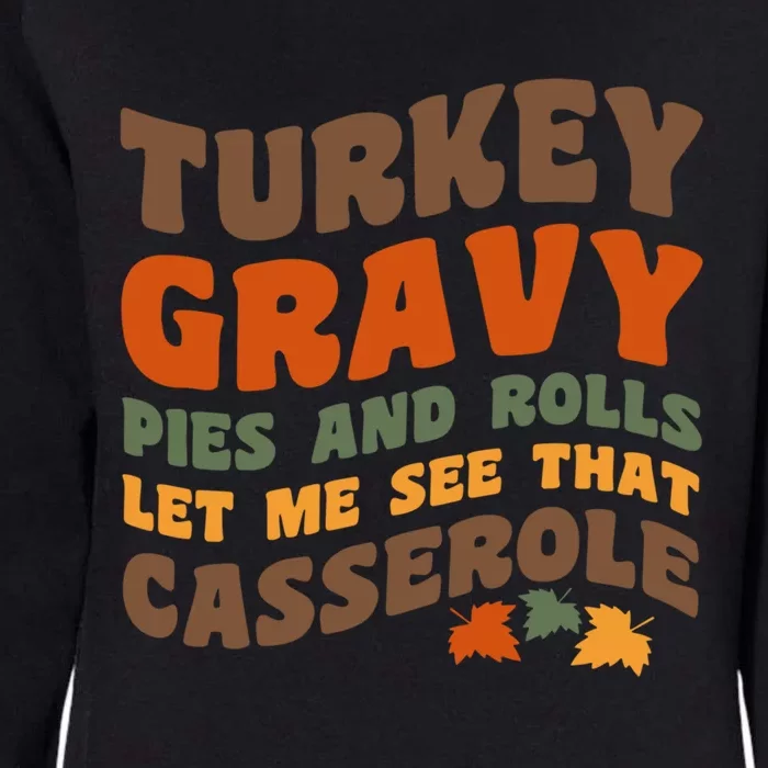 Turkey Gravy Casserole Thanksgiving Gift Womens California Wash Sweatshirt