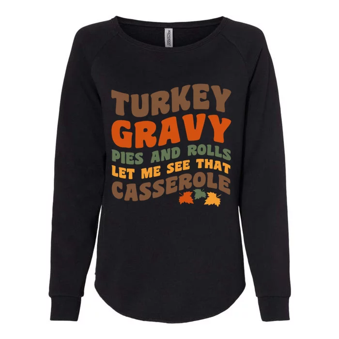 Turkey Gravy Casserole Thanksgiving Gift Womens California Wash Sweatshirt