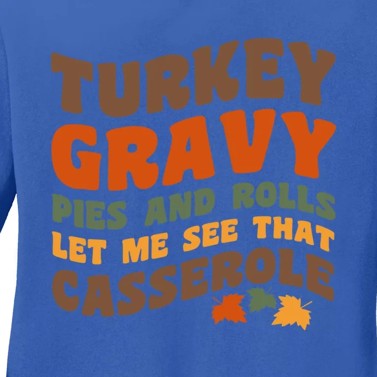 Turkey Gravy Casserole Thanksgiving Gift Ladies Long Sleeve Shirt