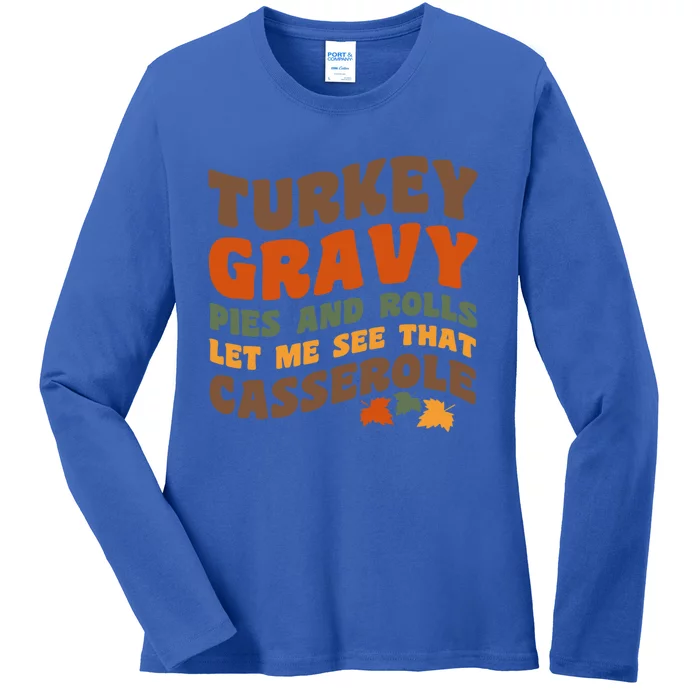 Turkey Gravy Casserole Thanksgiving Gift Ladies Long Sleeve Shirt