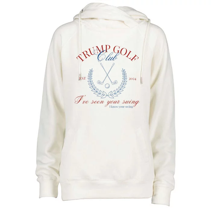 Trump Golf Club IVe Seen Your Swing Funny Trump 2024 Debate Womens Funnel Neck Pullover Hood