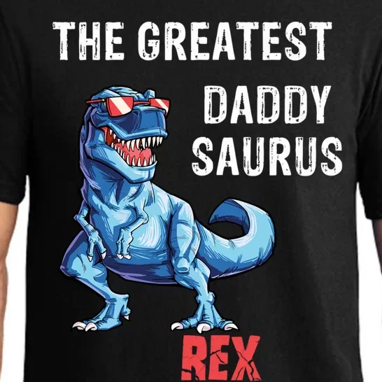 The Greatest Daddy Saurus Daddysaurus Rex Dinosaur Gift Pajama Set