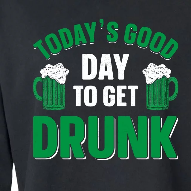 Todays Good Day To Get Drunk Cropped Pullover Crew