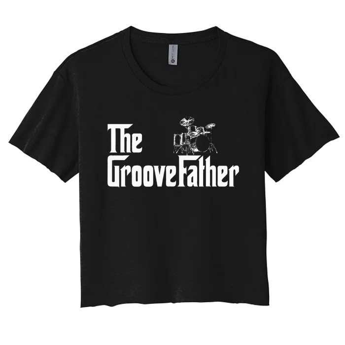 The GrooveFather Drummer Dad Funny Women's Crop Top Tee