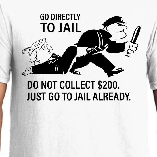 Trump Go Directly To Jail Do Not Collect $200 Pajama Set