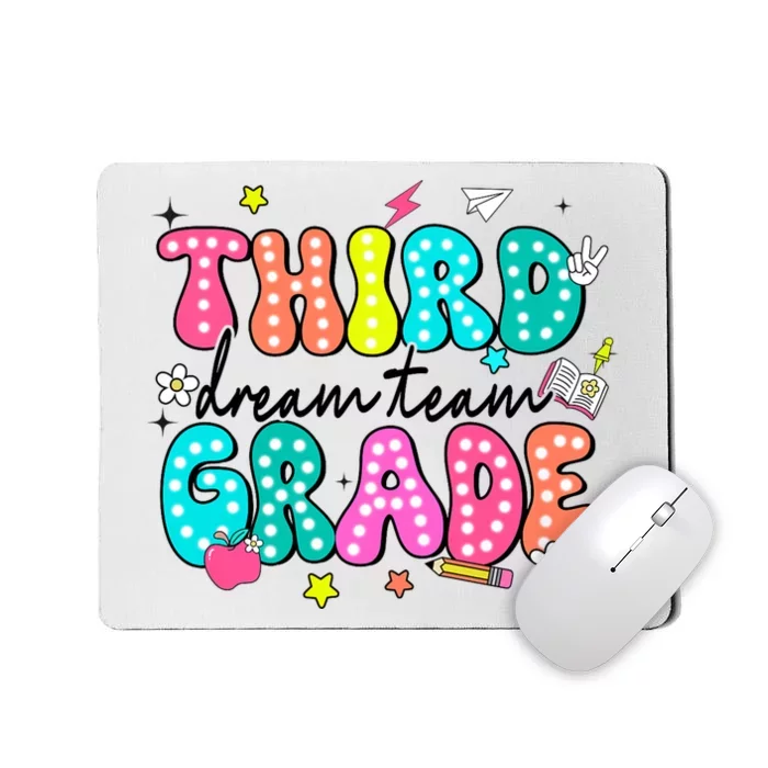 Third Grade Dream Team Back To School Teacher Students Mousepad