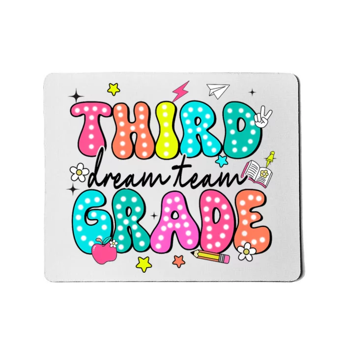 Third Grade Dream Team Back To School Teacher Students Mousepad