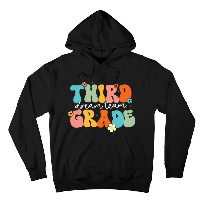 Third Grade Dream Team Back To School Teachers Students Hoodie