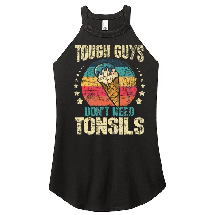 Tough Guys Dont Need Tonsils Women’s Perfect Tri Rocker Tank