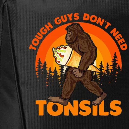 Tough Guys DonT Need Tonsils Tonsillectomy Bigfoot Tonsils City Backpack