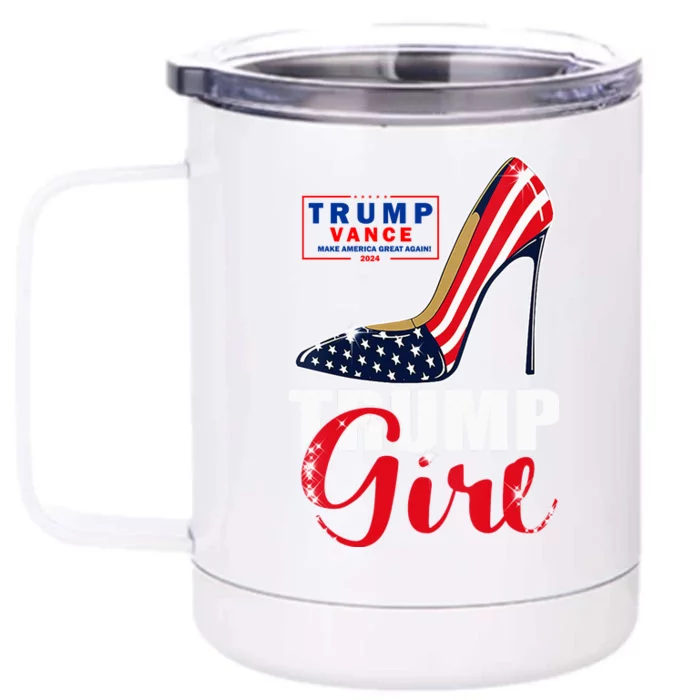 Trump Girl Donald Trump 2024 Jd Vance United States Presidential Election Front & Back 12oz Stainless Steel Tumbler Cup