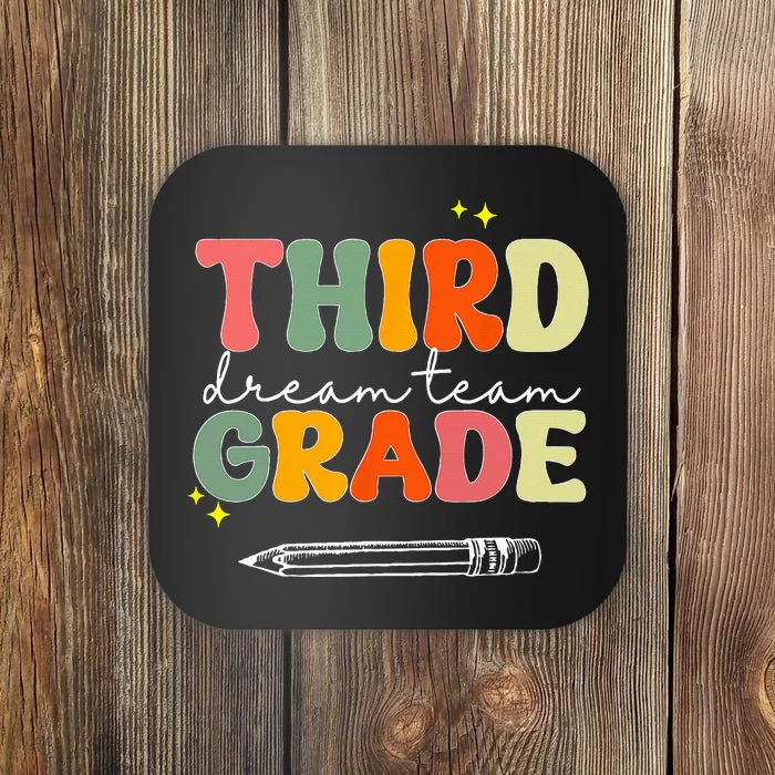 Third Grade Dream Team Teacher Appreciation Back To School Coaster