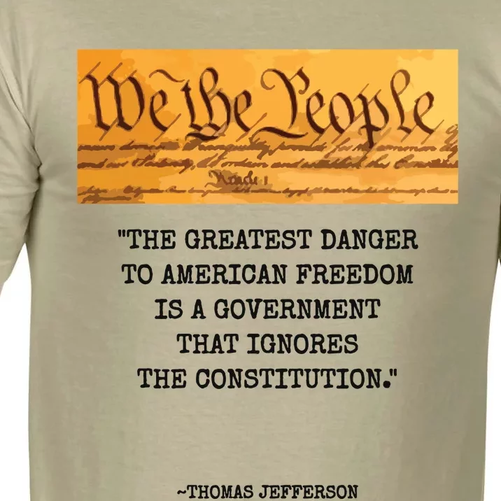 The Greatest Danger To Freedom Quote Thomas Jefferson Top Comfort Colors T-Shirt