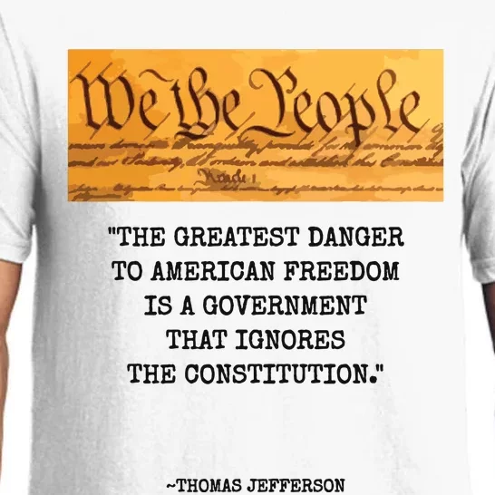 The Greatest Danger To Freedom Quote Thomas Jefferson Top Pajama Set