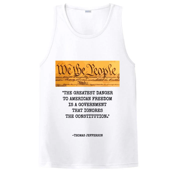 The Greatest Danger To Freedom Quote Thomas Jefferson Top Performance Tank