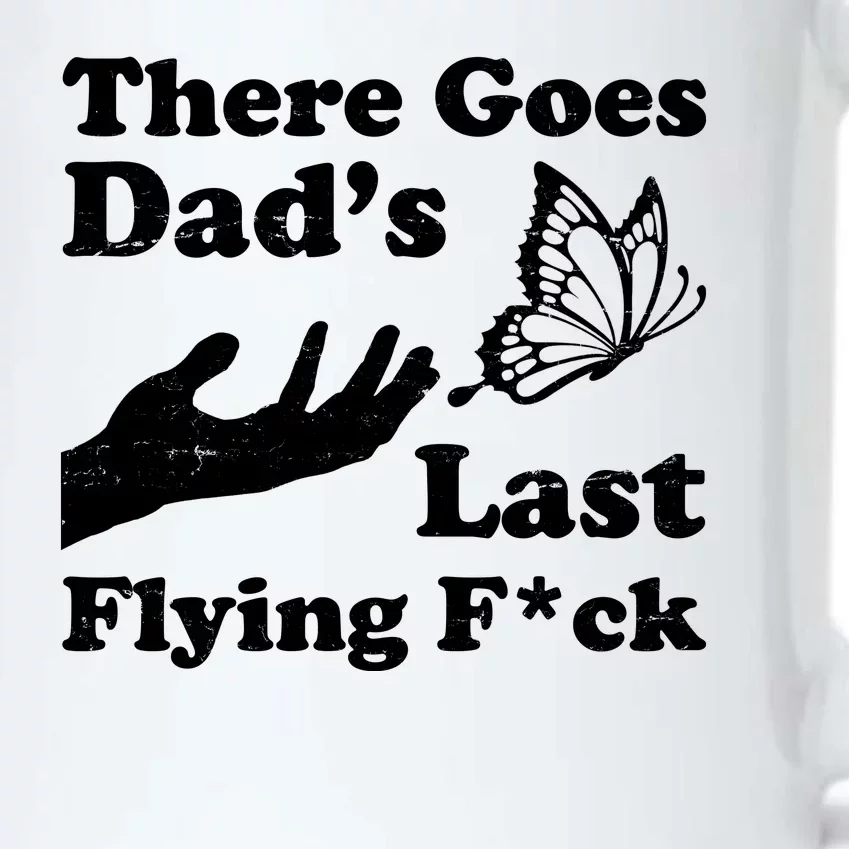 There Goes Dad's Last Flying Fuck Black Color Changing Mug