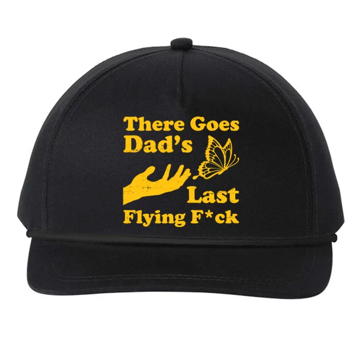 There Goes Dad's Last Flying Fuck Snapback Five-Panel Rope Hat