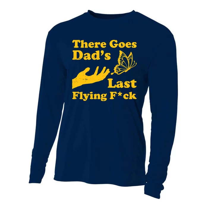 There Goes Dad's Last Flying Fuck Cooling Performance Long Sleeve Crew