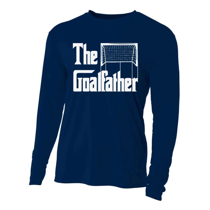 The Goalfather Dad Soccer Goalkeeper Goalie Coach Footballer Cooling Performance Long Sleeve Crew