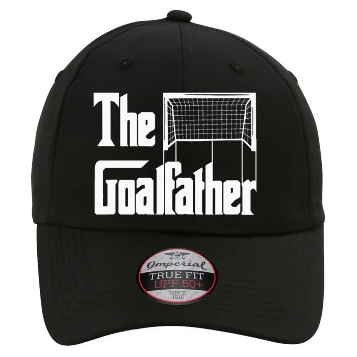 The Goalfather Dad Soccer Goalkeeper Goalie Coach Footballer The Original Performance Cap