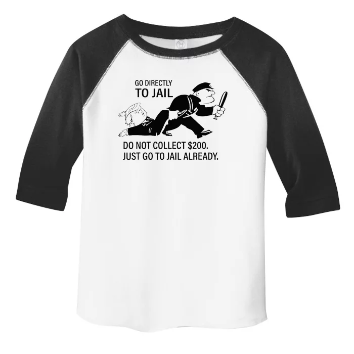 Trump Go Directly To Jail Do Not Collect $200 Toddler Fine Jersey T-Shirt