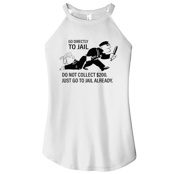 Trump Go Directly To Jail Do Not Collect $200 Women’s Perfect Tri Rocker Tank