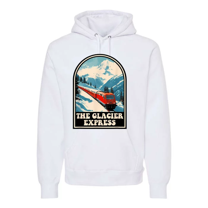 The Glacier Express Switzerland Swiss Train Mountains Winter Premium Hoodie