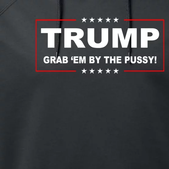 Trump Grab Em Performance Fleece Hoodie