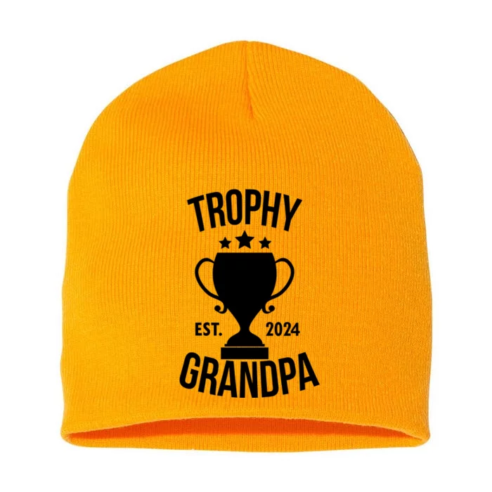 Trophy Grandpa Est 2024 Short Acrylic Beanie