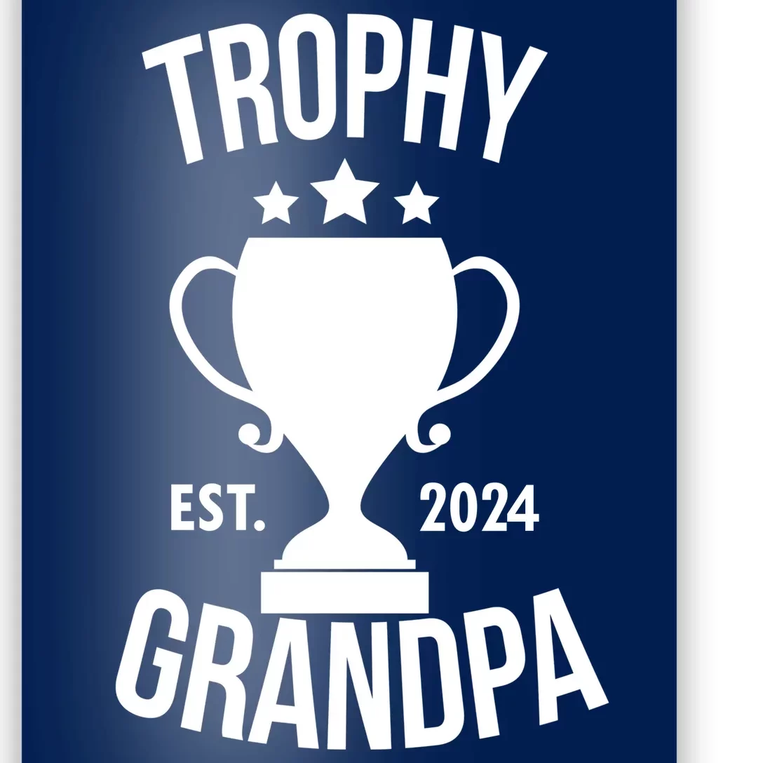 Trophy Grandpa Est 2024 Poster