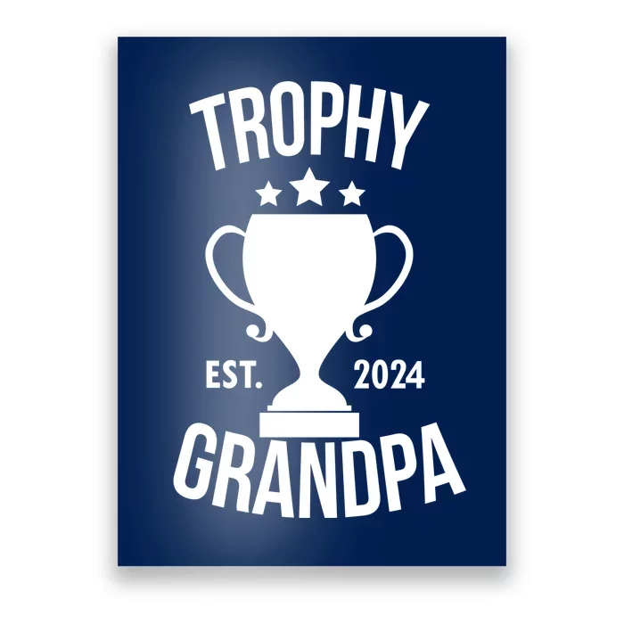 Trophy Grandpa Est 2024 Poster