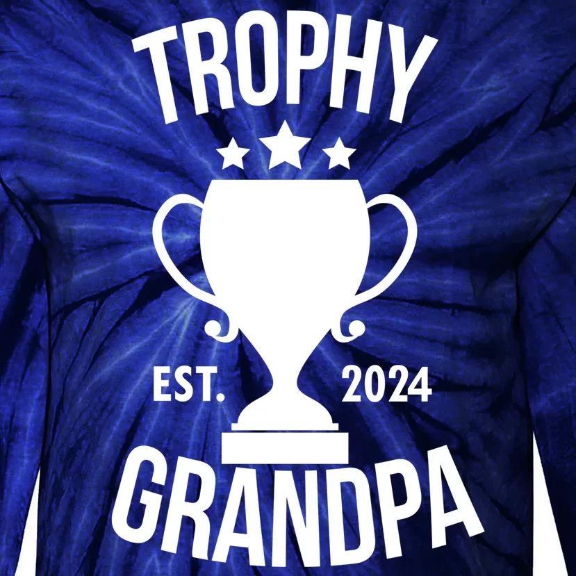 Trophy Grandpa Est 2024 Tie-Dye Long Sleeve Shirt