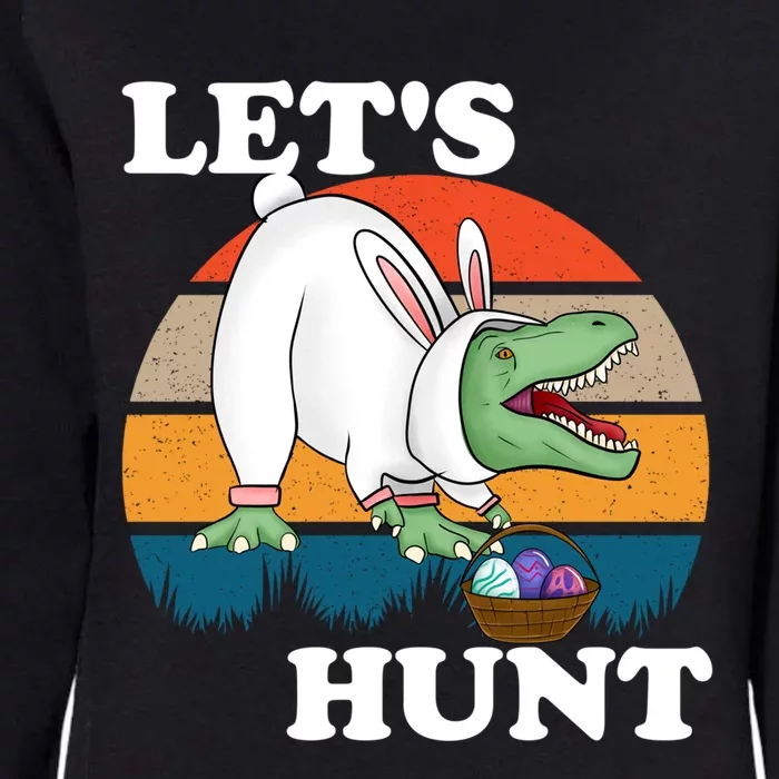 Tmeaningful Giftrex Easter Bunny Ears Dinosaur Basket Stuffer Theme Cute Cool Gi Womens California Wash Sweatshirt