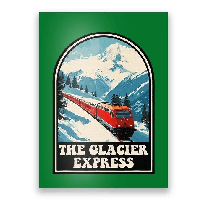 The Glacier Express Switzerland Swiss Train Mountains Winter Poster