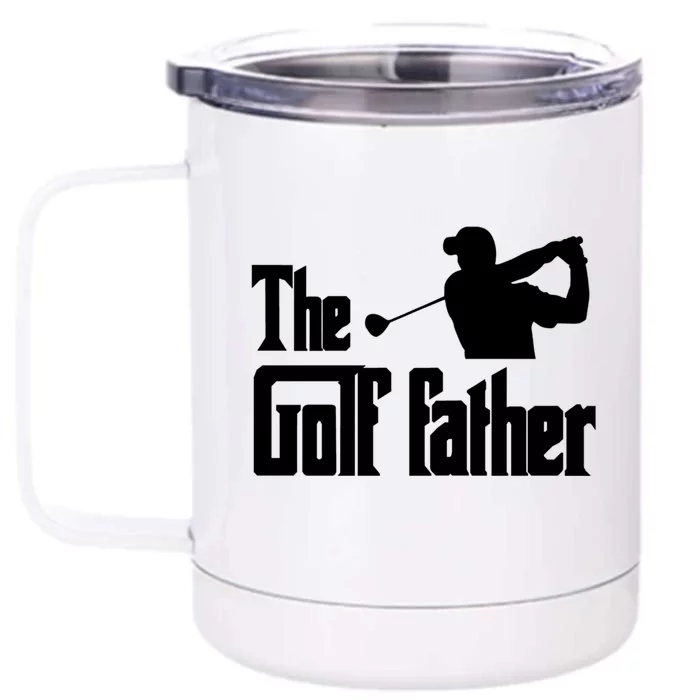 The Golf Father Funny Parody Best Golf Dad Fathers Day Love Funny Gift Front & Back 12oz Stainless Steel Tumbler Cup