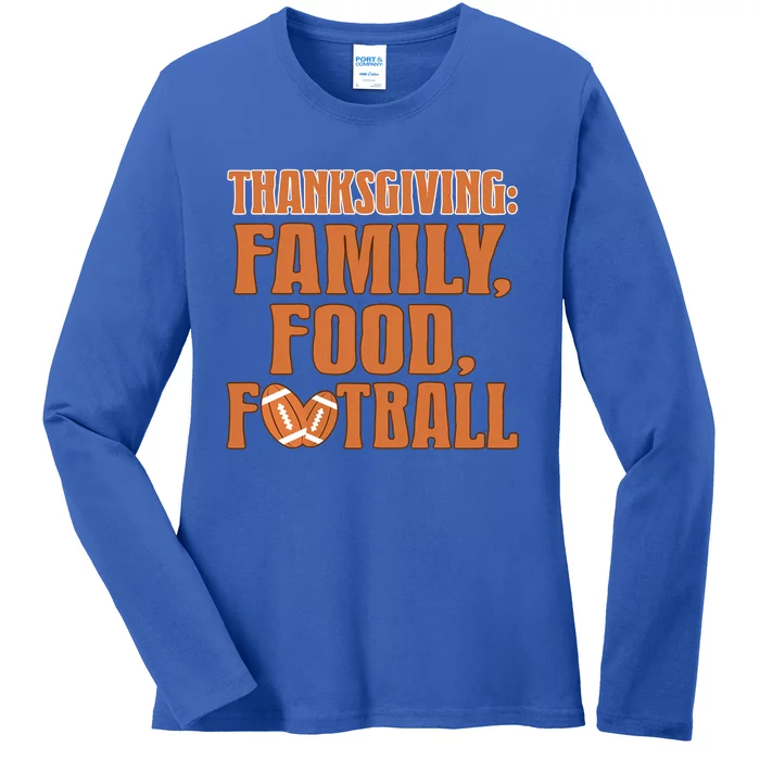 Thanksgiving Gift Family Food Football Tees Gift Ladies Long Sleeve Shirt