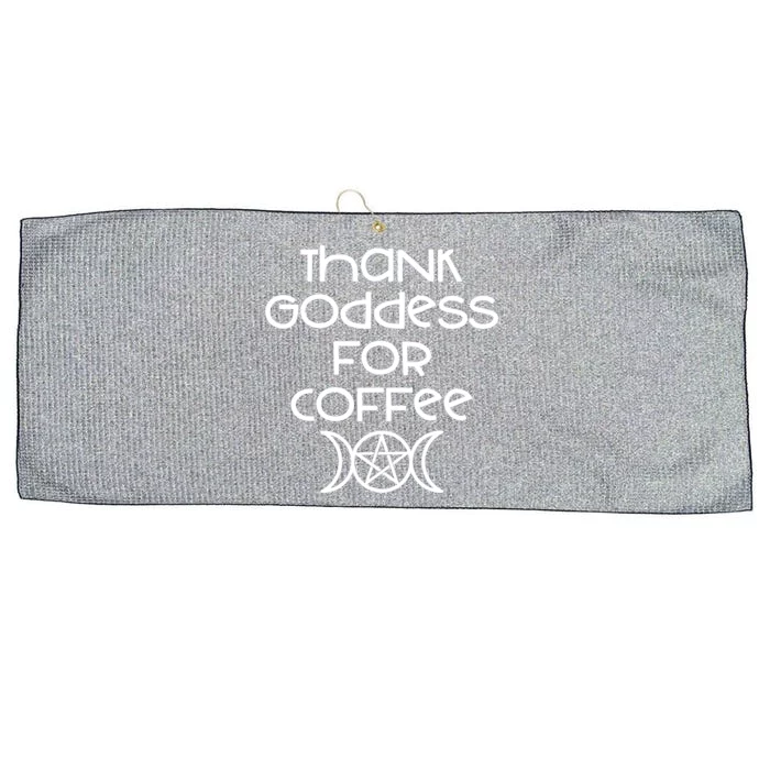 Thank Goddess For Coffee Addicts Wiccan Pagan Cheeky Witch Gift Large Microfiber Waffle Golf Towel