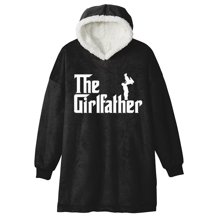 The Girl Father Gift Funny Dad Of Girls Best Fathers Day Hooded Wearable Blanket