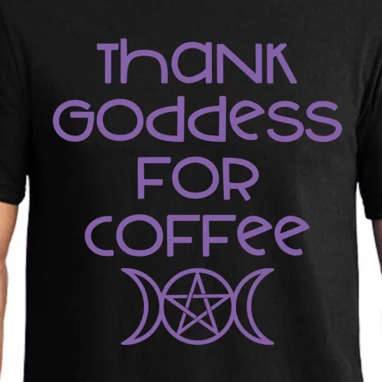 Thank Goddess For Coffee Addicts Wiccan Pagan Cheeky Witch Funny Gift Pajama Set