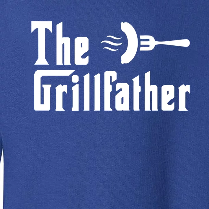 The Grillfather Funny Dad Grandpa Barbecue Grilling Gift Toddler Sweatshirt