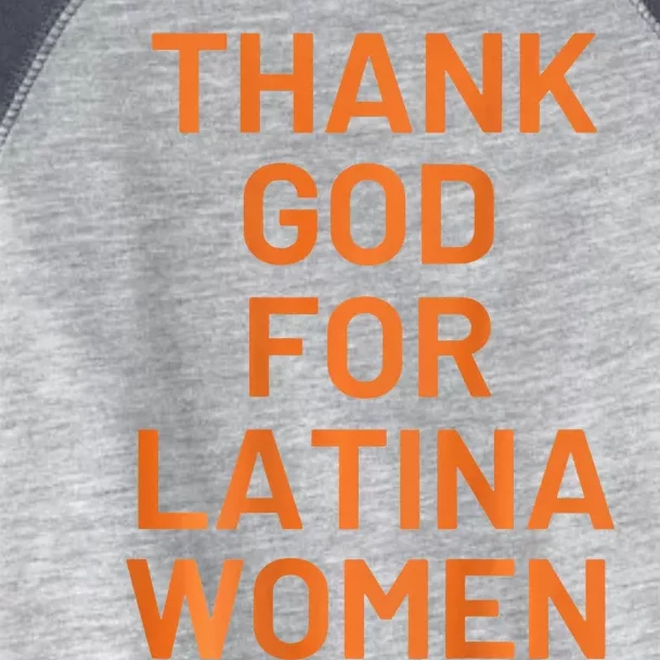 Thank God For Latina Toddler Fine Jersey T-Shirt