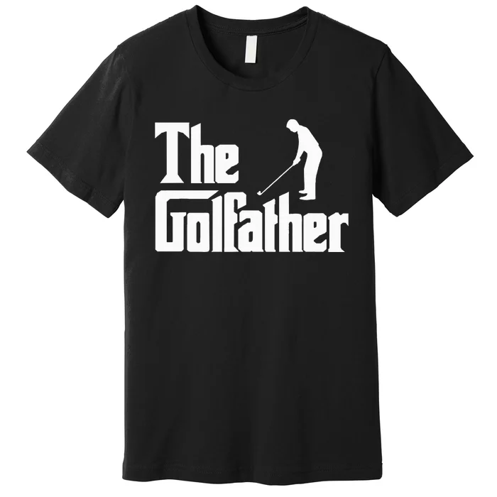 The Golfather Funny Xmas Golf Gift For Golfers Premium T-Shirt