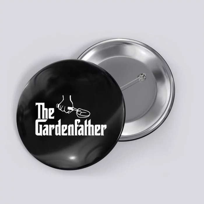 The Gardenfather Funny Gardener Gardening Plant Grower Button